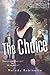 The Choice