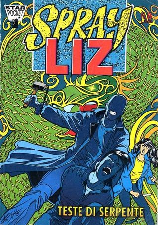 Sprayliz, n. 8: Teste di serprente