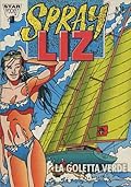 Sprayliz, n. 10: La goletta verde