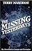 The Missing Yesterdays