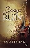 Songs of a Ruin