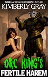 Orc King's Fertile Harem Orc King's Fertile Harem