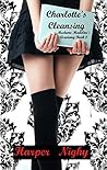 Charlotte's Cleansing: Madame Madeline's Academy for Ladies Book 2