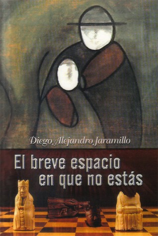 En el breve espacio en que no estás (Spanish Edition)
