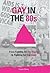 Gay in the 80s