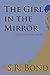 The Girl in the Mirror (The...