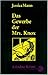 Das Gewerbe der Mrs. Knox