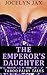 The Emperor's Daughter: Taboo Fairy Tales