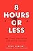 8 Hours or Less: Writing faithful sermons faster