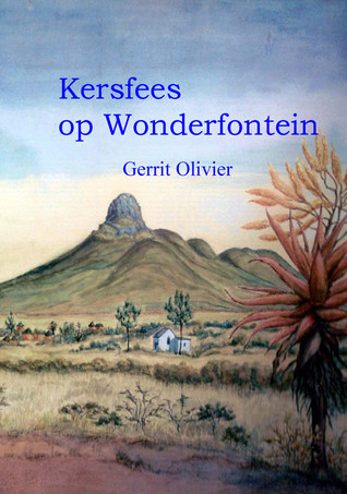 Kersfees op Wonderfontein. Sketse oor vergange se dae