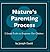 Nature's Parenting Process: 5 Simple Truths to Empower Our Children
