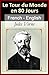 Le Tour du Monde en 80 Jours - Vol 2 (of 2) [French English B... by Jules Verne