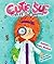 Book for Kids "Cutie Sue Fights the Germs" by Kate Melton