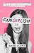 Fangirlish