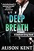 Deep Breath (Smithson Group SG-5 #3)