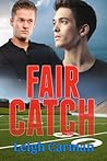 Fair Catch by Leigh Carman
