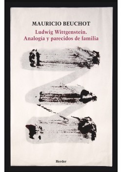 Ludwig Wittgenstein. Analogía y parecidos de familia.
