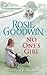 No One's Girl by Rosie Goodwin