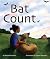Bat Count by Anna Forrester Bat Count by Anna Forrester