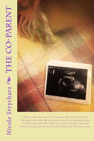 The Co-Parent (The Relationship Quo, #3)