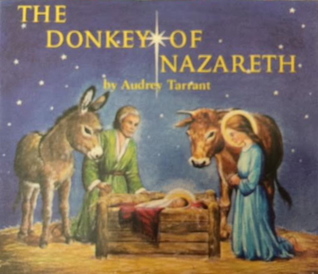 The Donkey of Nazareth