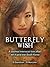 Butterfly Wish: A Doomed Interracial Love Affair Set in Post War South Korea
