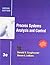 Process Systems Analysis and Control