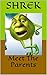 Shrek: Meet The Parents