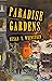 Paradise Gardens New Edition