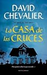 La Casa de las Cruces by David Chevalier