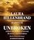 Unbroken: A World War II Story of Survival, Resilience, and Redemption