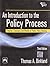 An Introduction to the Policy Process: Theories, Concepts, and Models of Public Policy Making