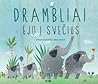Drambliai ėjo į svečius