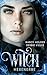 Witch - Hexenerbe (Die Wicked-Serie 3) (German Edition)