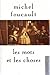 Les mots et les choses. Une archéologie des sciences humaines