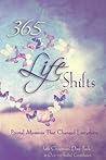 365 Life Shifts: Pivotal Moments That Changed Everything (365 #3)