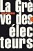 La grève des électeurs