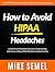 How to Avoid HIPAA Headache...