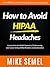 How to Avoid HIPAA Headaches by Mike Semel