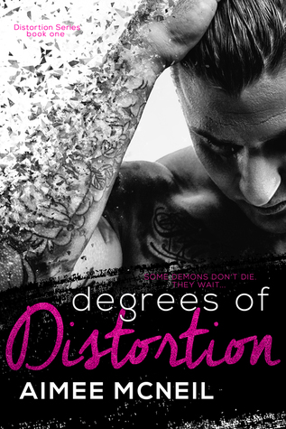Degrees Of Distortion (Distortion Series, #1)