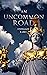 An Uncommon Road