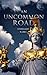 An Uncommon Road