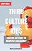TCK - Third Culture Kids: Exciting Lifetime or Rootless Childhood? (Short read)