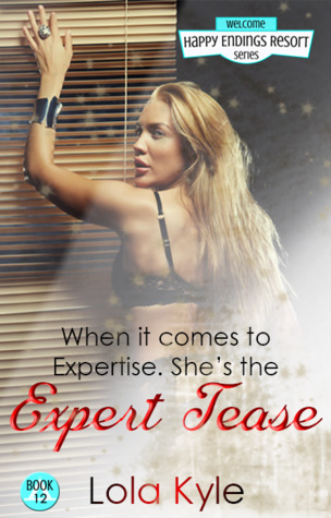 Expert Tease (Happy Endings Resort #12)