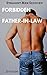 Gay Romance Fiction: Forbidden Father-in-Law (Gay Confessions Book 1)