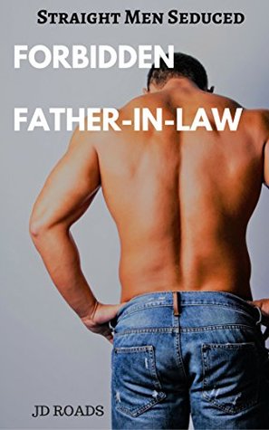 Gay Romance Fiction: Forbidden Father-in-Law (Gay Confessions Book 1)