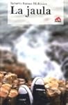 La Jaula
