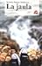 La Jaula
