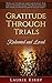 Gratitude through Trials: Redeemed and Loved