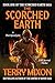 The Scorched Earth (Scorche...